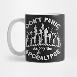 Don't Panic it's only the Apocalypse Mug